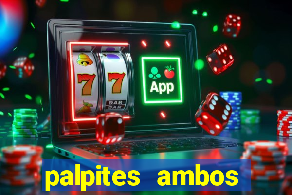 palpites ambos marcam hoje